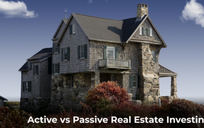 Active vs Passive Real Estate Investing